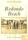 Cover-Bild zum Titel 'Redondo Beach' von 'Historical Commission of (A)'