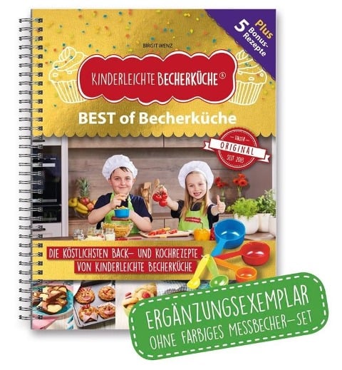 Kinderleichte Becherküche - BEST of Becherküche (Band 9) - Birgit Wenz