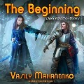 Cover-Bild zum Titel 'The Beginning' von 'Vasily Mahanenko'