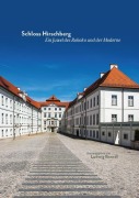 Cover-Bild zum Titel 'Schloss Hirschberg - Ein Juwel des Rokoko und der Moderne' von ''