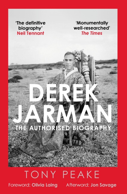 Derek Jarman: The Authorised Biography - Tony Peake