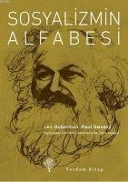 Sosyalizmin Alfabesi - Leo Huberman, Paul Sweezy