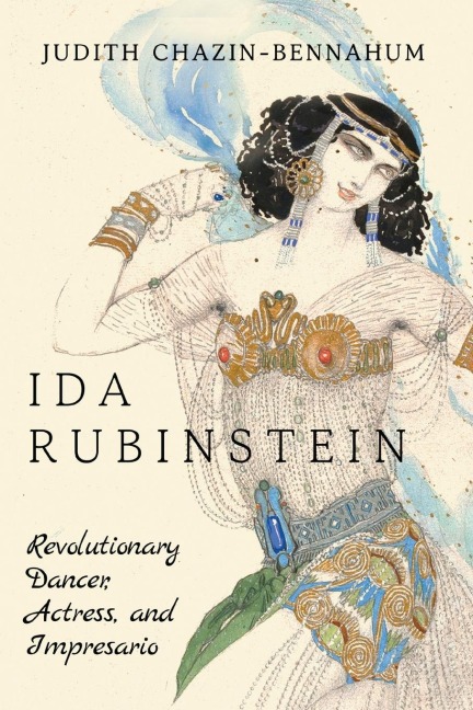 Ida Rubinstein - Judith Chazin-Bennahum