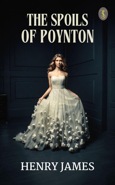 The Spoils of Poynton - Henry James