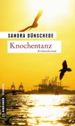 Cover-Bild zum Titel 'Knochentanz' von 'Sandra Dünschede'