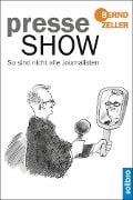Cover-Bild zum Titel 'Presseshow' von 'Bernd Zeller'