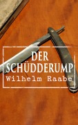 Der Schüdderump - Wilhelm Raabe