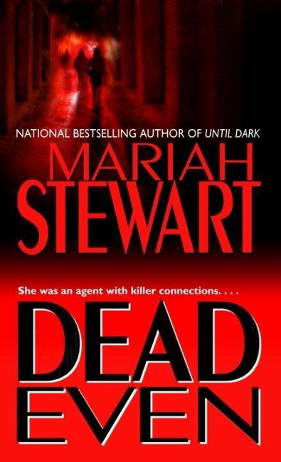 Dead Even - Mariah Stewart