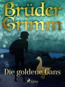 Cover-Bild zum Titel 'Die goldene Gans' von 'Brüder Grimm'