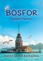 Bosfor - Istanbul Martisi - Hayat Batur Baysaling