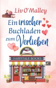 Cover-Bild zum Titel 'Ein irischer Buchladen zum Verlieben' von 'Liv O'Malley'