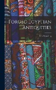 Cover-Bild zum Titel 'Forged Egyptian Antiquities' von 'T. G. Wakeling'