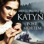 Cover-Bild zum Titel 'Katy¿. Post mortem' von 'Andrzej Mularczyk'