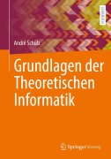 Cover-Bild zum Titel 'Grundlagen der Theoretischen Informatik' von 'André Schulz'