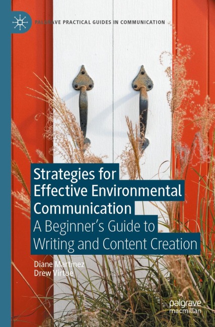 Strategies for Effective Environmental Communication - Diane Martinez, Drew Virtue