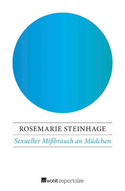 Sexueller Mißbrauch an Mädchen - Rosemarie Steinhage