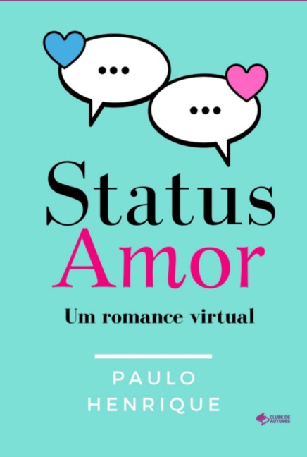 Status Amor - Paulo Henrique