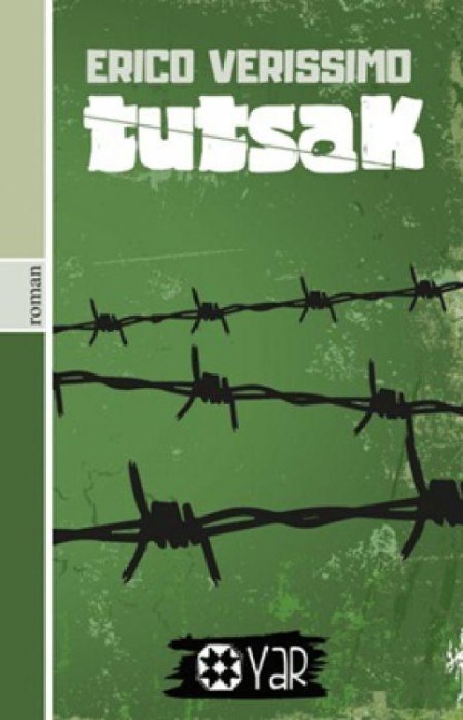Tutsak - Erico Verissimo