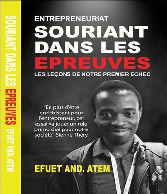 Souriant dans les épreuves - Efuet And. Atem