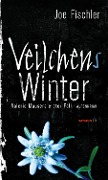 Cover-Bild zum Titel 'Veilchens Winter' von 'Joe Fischler'