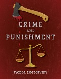 Crime and Punishment - Fyodor Dostoevsky