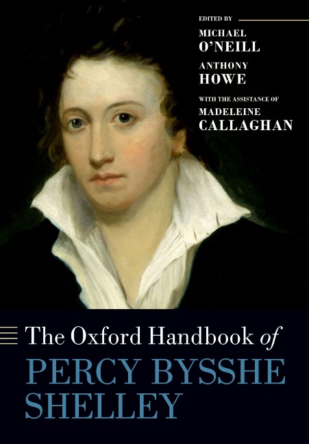 The Oxford Handbook of Percy Bysshe Shelley - Madeleine Callaghan