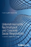 Cover-Bild zum Titel 'Unternehmensethik, Nachhaltigkeit und Corporate Social Responsibility' von 'Frank Gogoll, Martin Wenke'