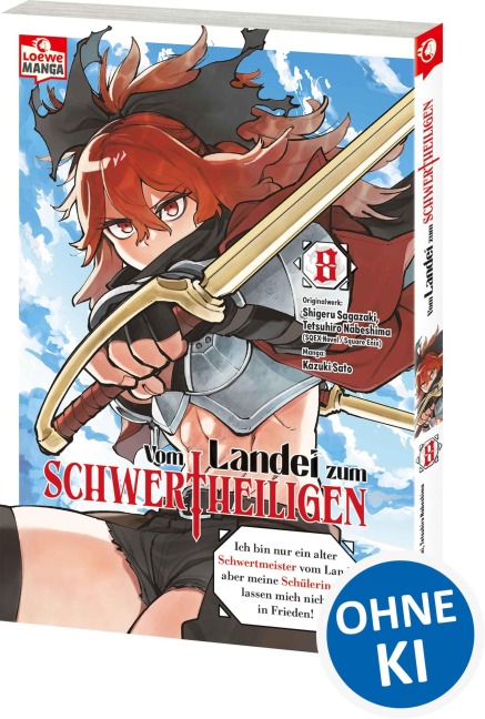 Vom Landei zum Schwertheiligen - Ich bin nur ein alter Schwertmeister vom Land, aber meine Schülerinnen lassen mich nicht in Frieden! 08 - Shigeru Sagazaki