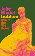 Lesbians - Julie Bindel