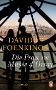 Die Frau im Musée d'Orsay - David Foenkinos