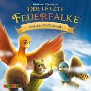 Cover-Bild zum Titel 'Der letzte Feuerfalke und das Wolkenland' von 'Katrina Charman'