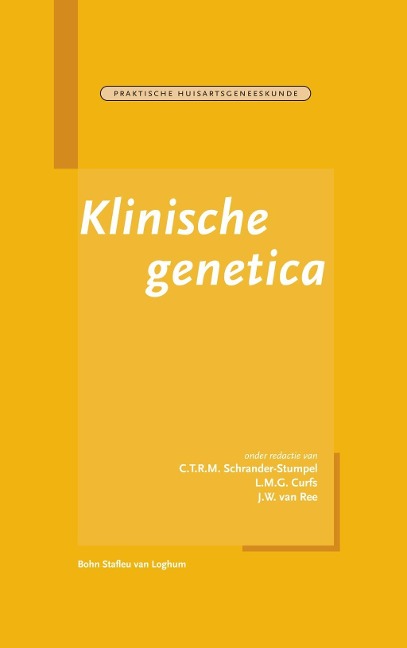 Klinische genetica - C. T. R. M. Schrander-Stumpel, L. M. G. Curfs, J. W. van Ree, A. Prins, P. J. E. Bindels