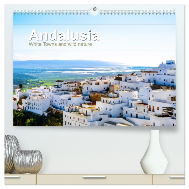 Andalusia (High Quality Premium Wall Calendar 2026 DIN A2 landscape),CALVENDO 12 Month Wall Calendar - Juergen Feuerer