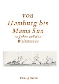 Cover-Bild zum Titel 'Von Hamburg bis Mama Sun' von 'Claus Jürgen Bartels'