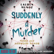 Cover-Bild zum Titel 'Suddenly a Murder' von 'Lauren Muñoz'