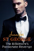 Cover-Bild zum Titel 'Billionaire's Passionate Revenge' von 'Jennifer St George'