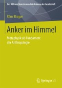Cover-Bild zum Titel 'Anker im Himmel' von 'Rémi Brague'
