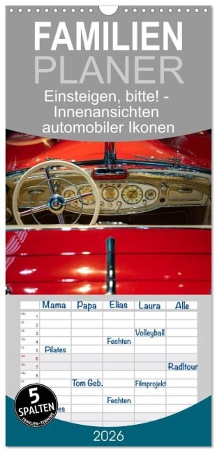 Familienplaner 2026 - Einsteigen, bitte! - Innenansichten automobiler Ikonen mit 5 Spalten (Wandkalender, 21 x 45 cm) CALVENDO - Karsten Rahn