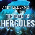Cover-Bild zum Titel 'The Tomb of Hercules Lib/E' von 'Andy McDermott'
