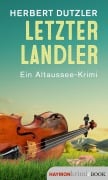 Cover-Bild zum Titel 'Letzter Landler' von 'Herbert Dutzler'