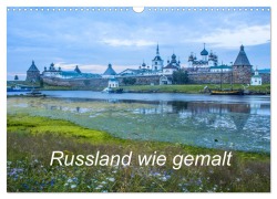 Cover-Bild zum Titel 'Russland wie gemalt (Wandkalender 2026 DIN A3 quer), CALVENDO Monatskalender' von 'Sergej Henze'