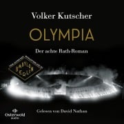 Cover-Bild zum Titel 'Olympia (Die Gereon-Rath-Romane 8)' von 'Volker Kutscher'
