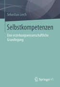 Cover-Bild zum Titel 'Selbstkompetenzen' von 'Sebastian Lerch'