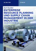 Cover-Bild zum Titel 'Enterprise Resource Planning und Supply Chain Management in der Industrie' von 'Karl Kurbel'