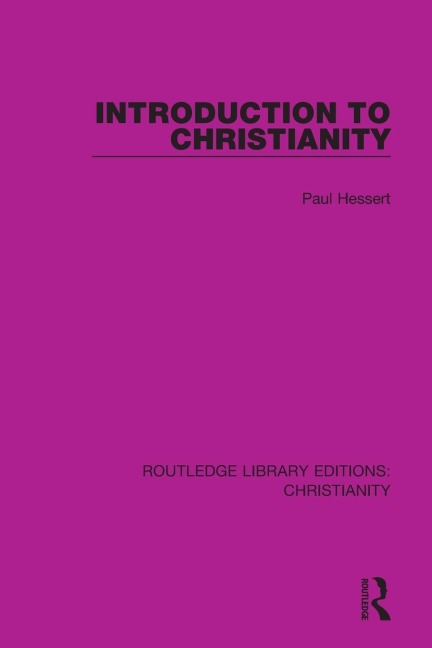 Introduction to Christianity - Paul Hessert