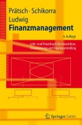 Cover-Bild zum Titel 'Finanzmanagement' von 'Joachim Prätsch, Eberhard Ludwig, Uwe Schikorra'