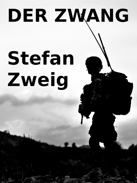 Der Zwang - Stefan Zweig