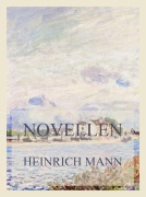 Cover-Bild zum Titel 'Novellen' von 'Heinrich Mann'