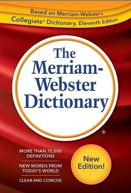 The Merriam-Webster Dictionary - 
