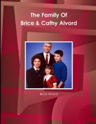 Cover-Bild zum Titel 'The Family Of Brice and Cathy Alvord' von 'Brice Alvord'